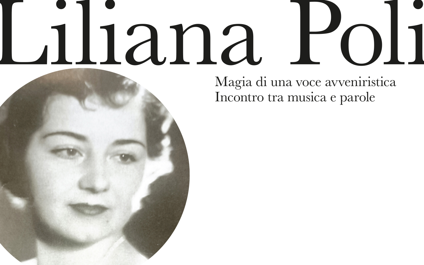 Liliana Poli: magia di una voce avveniristica